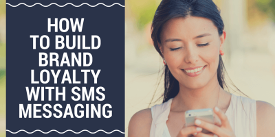 build brand loyalty using sms