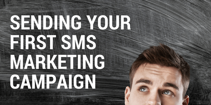 first sms marketing campaign