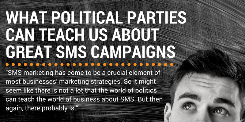 sms marketing lessons from political parties