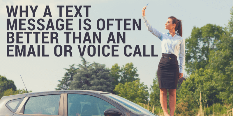 Why a text message is often better than an email or voice call