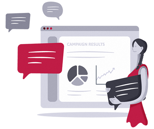 Illustration of lady holding text message bubble, with screen in background that reads campaign results with upward trend graph